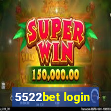 5522bet login